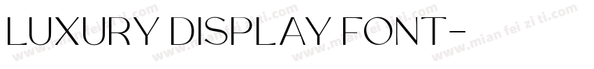LUXURY DISPLAY FONT字体转换